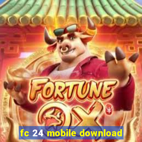 fc 24 mobile download